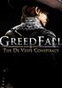 Voir la fiche GreedFall : The De Vespe Conspiracy