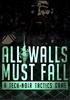 Voir la fiche All Walls Must Fall - A Tech-Noir Tactics Game