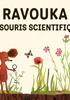 Voir la fiche Ravouka La souris scientifique