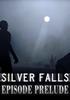 Voir la fiche Silver Falls Episode Prelude