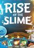 Voir la fiche Rise of the Slime