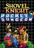 Voir la fiche Shovel Knight Pocket Dungeon