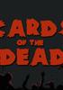Voir la fiche Cards of the Dead