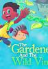 Voir la fiche The Gardener and the Wild Vines