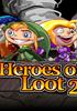 Heroes of Loot 2 - PC Jeu en téléchargement PC
