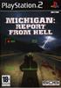 Michigan : Report from Hell - PS2 DVD PlayStation 2 - 505 Games Street