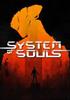Voir la fiche System of Souls