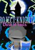 PROJECT : KNIGHT 2 Dusk of Souls - PC Jeu en téléchargement PC