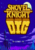 Voir la fiche Shovel Knight Dig