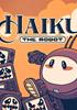 Haiku, the Robot - PC Jeu en téléchargement PC