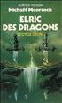 Elric des Dragons Format Poche - Pocket