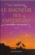 Le Seigneur des Empereurs Hardcover - Buchet Chastel