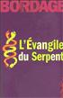 L'Évangile du Serpent : L'Evangile du Serpent 13 cm x 20 cm - Au Diable Vauvert