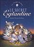 Voir la fiche Le Secret d'Eglantine