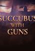 Succubus With Guns - eshop Switch Jeu en téléchargement