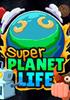 Super Planet Life - PC Jeu en téléchargement PC