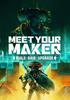 Voir la fiche Meet Your Maker