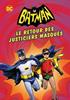 Voir la fiche Batman : Le Retour des justiciers masqués
