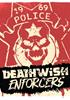 Voir la fiche Deathwish Enforcers