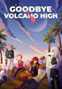 Goodbye Volcano High - PS5 Jeu en téléchargement