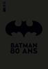 Batman 80 ans - Album 