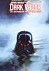 Voir la fiche Dark Vador : Le Seigneur noir des Sith, Tome 3