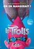Voir la fiche Les Trolls