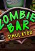 Zombie Bar Simulator - PC Jeu en téléchargement PC