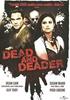Voir la fiche Dead & Deader