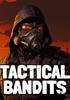 Voir la fiche TACTICAL BANDITS