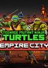 Voir la fiche Teenage Mutant Ninja Turtles : Empire City