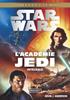 L'Académie Jedi Intégrale - Poche Format Poche - Pocket L'Académie Jedi Intégrale - Poche Format Poche - Pocket