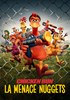 Voir la fiche Chicken Run : La Menace nuggets