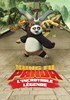 Voir la fiche Kung Fu Panda : L'Incroyable Légende Voir la fiche Kung Fu Panda : L'Incroyable Légende