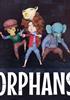 Voir la fiche Orphans