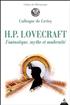 Voir la fiche H.P. Lovecraft - Fantastique, mythe et modernité