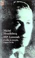 Voir la fiche H.P. Lovecraft - Contre le monde, contre la vie