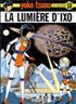 La lumière d'Ixo A4 Couverture Rigide - Dupuis