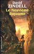 Le Neuvième Royaume Hardcover - Fleuve Noir