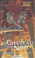 Le Château sans Nom Hardcover - Mnémos