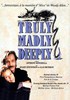 Voir la fiche Truly, madly, deeply