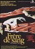 Voir la fiche Frères de sang