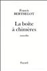 Voir la fiche La boîte à chimères