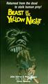 Voir la fiche Beast of the Yellow Night