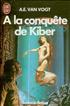 A la conquête de Kiber Format Poche - J'ai Lu