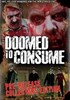 Voir la fiche Doomed to Consume