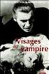 Visages du vampire Grand Format - Editions Dervy