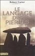 Le Langage des Pierres Hardcover - Pré aux Clercs