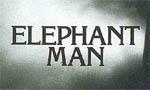 Elephant Man