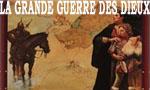 La Grande Guerre des Dieux